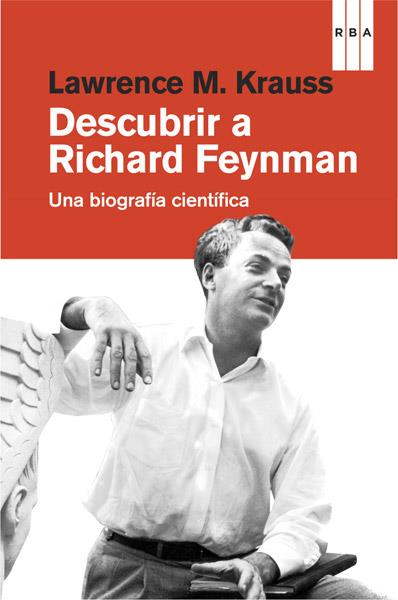 Descubrir a Richard Feynman | 9788490064542 | M. KRAUSS , LAWRENCE | Llibres Parcir | Llibreria Parcir | Llibreria online de Manresa | Comprar llibres en català i castellà online