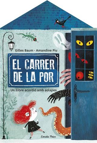 EL CARRER DE LA POR | 9788413892474 | BAUM, GILLES/PIU, AMANDINE | Llibres Parcir | Llibreria Parcir | Llibreria online de Manresa | Comprar llibres en català i castellà online