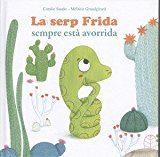 LA SERP FRIDA SEMPRE ESTÁ AVORRIDA | 9788494499722 | VV.AA. | Llibres Parcir | Llibreria Parcir | Llibreria online de Manresa | Comprar llibres en català i castellà online