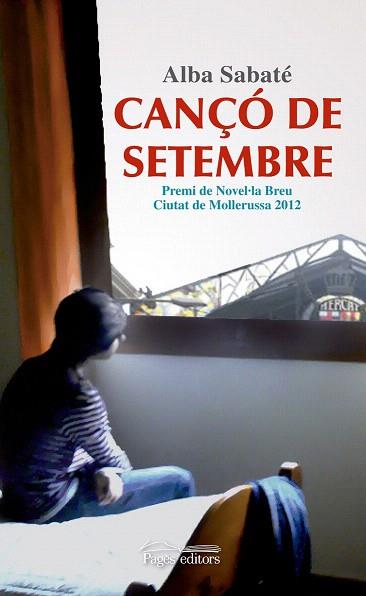 CANÇÓ DE SETEMBRE | 9788499752730 | SABATÉ VILAGRASA, ALBA | Llibres Parcir | Llibreria Parcir | Llibreria online de Manresa | Comprar llibres en català i castellà online