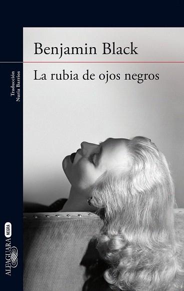 LA RUBIA DE OJOS NEGROS | 9788420416922 | JOHN BANVILLE / RAYMOND CHANDLER LIMITED | Llibres Parcir | Llibreria Parcir | Llibreria online de Manresa | Comprar llibres en català i castellà online