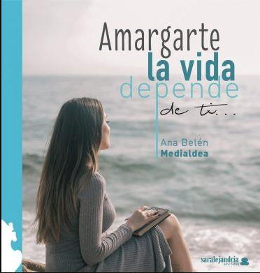 AMARGARTE LA VIDA DEPENDE DE TI | 9788417409890 | MEDIALDEA, ANA BELÉN | Llibres Parcir | Llibreria Parcir | Llibreria online de Manresa | Comprar llibres en català i castellà online