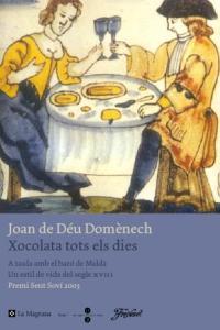 XOCOLATA CADA DIA | 9788482645100 | DE DEU DOMENECH JOAN | Llibres Parcir | Llibreria Parcir | Llibreria online de Manresa | Comprar llibres en català i castellà online