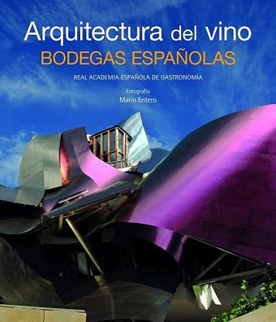 Arquitectura del vino. Bodegas españolas | 9788497856430 | AA. VV. | Llibres Parcir | Llibreria Parcir | Llibreria online de Manresa | Comprar llibres en català i castellà online