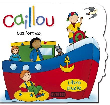 CAILLOU. LAS FORMAS. LIBRO PUZLE | 9788444169750 | CHOUETTE PUBLISHING/SARAH MARGARET JOHANSON | Llibres Parcir | Llibreria Parcir | Llibreria online de Manresa | Comprar llibres en català i castellà online