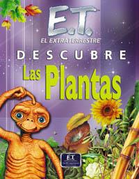 E,T, DESCUBRE LAS PLANTAS | 9788466713948 | Llibres Parcir | Llibreria Parcir | Llibreria online de Manresa | Comprar llibres en català i castellà online