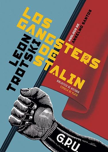 LOS GANGSTERS DE STALIN | 9788418153068 | TROTSKI, LEÓN | Llibres Parcir | Llibreria Parcir | Llibreria online de Manresa | Comprar llibres en català i castellà online