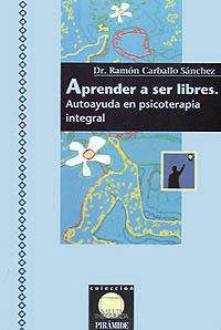 APRENDER A SER LIBRES | 9788436809954 | CABALLO SANCHEZ | Llibres Parcir | Llibreria Parcir | Llibreria online de Manresa | Comprar llibres en català i castellà online