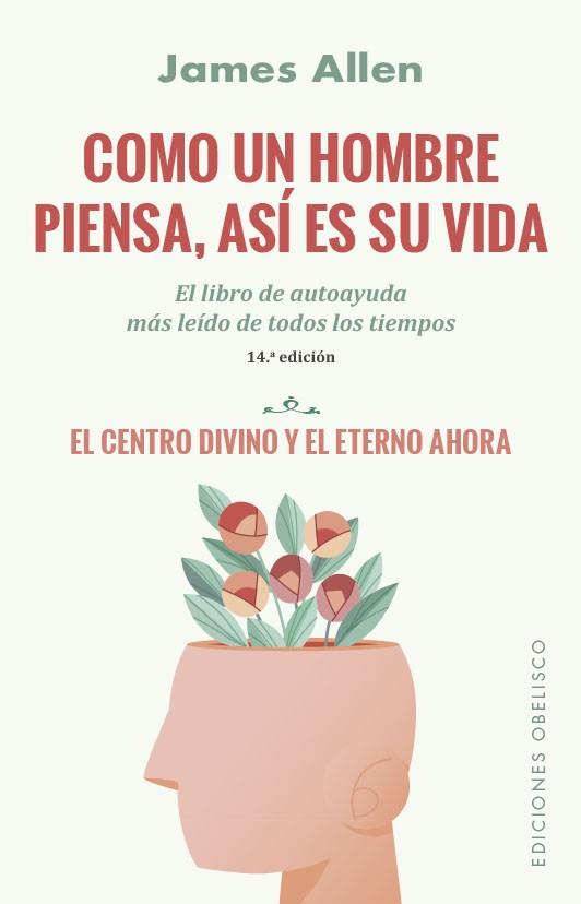 COMO UN HOMBRE PIENSA, ASÍ ES SU VIDA (N.E.) | 9788491119555 | ALLEN, JAMES | Llibres Parcir | Librería Parcir | Librería online de Manresa | Comprar libros en catalán y castellano online