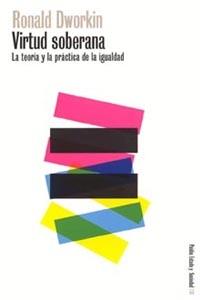 VIRTUD SOBERANA | 9788449314360 | DWORKIN | Llibres Parcir | Llibreria Parcir | Llibreria online de Manresa | Comprar llibres en català i castellà online