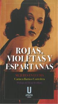 ROJAS, VIOLETAS Y ESPERTANAS | 9788494772672 | BARRIOS CORREDERA, CARMEN | Llibres Parcir | Llibreria Parcir | Llibreria online de Manresa | Comprar llibres en català i castellà online