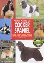 MANUAL PRACTICO COCKER SPANIEL | 9788425511370 | TEASLEY | Llibres Parcir | Librería Parcir | Librería online de Manresa | Comprar libros en catalán y castellano online