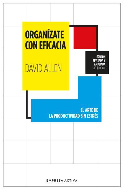 ORGANÍZATE CON EFICACIA | 9788416997862 | ALLEN, DAVID | Llibres Parcir | Llibreria Parcir | Llibreria online de Manresa | Comprar llibres en català i castellà online