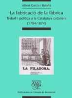 LA FABRICACIO DE LA FABRICA | 9788484156161 | GARCIA I BALAÐA | Llibres Parcir | Llibreria Parcir | Llibreria online de Manresa | Comprar llibres en català i castellà online