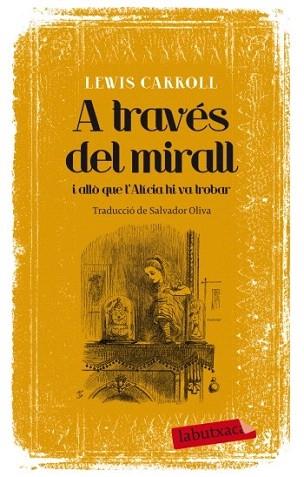 A través del mirall i allò que l'Alícia hi va trobar | 9788499305639 | Lewis Carroll | Llibres Parcir | Llibreria Parcir | Llibreria online de Manresa | Comprar llibres en català i castellà online