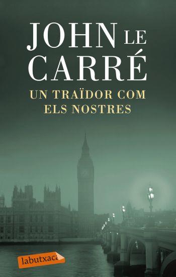 TRAIDOR COM ELS NOSTRES | 9788499303772 | LE CARRE JOHN | Llibres Parcir | Llibreria Parcir | Llibreria online de Manresa | Comprar llibres en català i castellà online