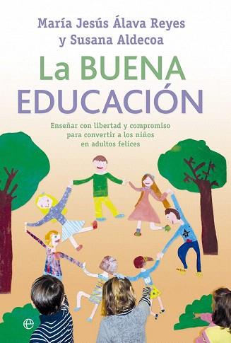 La buena educación | 9788499705705 | Álava Reyes, María Jesús/Aldecoa Rodríguez, Susana | Llibres Parcir | Llibreria Parcir | Llibreria online de Manresa | Comprar llibres en català i castellà online