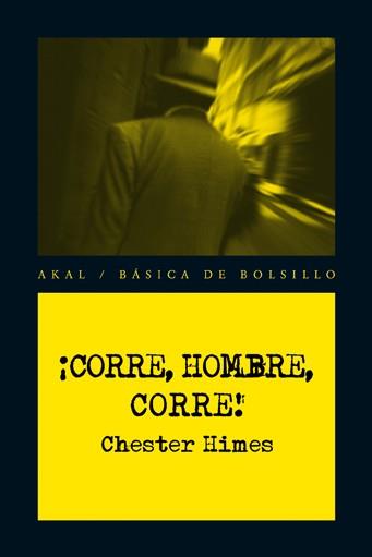 ¡CORRE, HOMBRE, CORRE! | 9788446035138 | HIMES, CHESTER | Llibres Parcir | Llibreria Parcir | Llibreria online de Manresa | Comprar llibres en català i castellà online