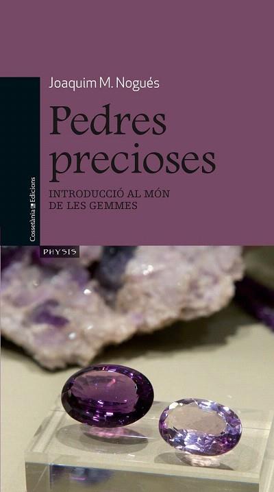 PEDRES PRECIOSES | 9788490341667 | NOGUÉS, JOAQUIM M. | Llibres Parcir | Librería Parcir | Librería online de Manresa | Comprar libros en catalán y castellano online