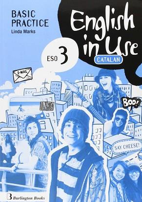 ENGLISH IN USE 3ºESO C BASIC PRACTICE CATALÁ | 9789963489428 | VV.AA. | Llibres Parcir | Llibreria Parcir | Llibreria online de Manresa | Comprar llibres en català i castellà online