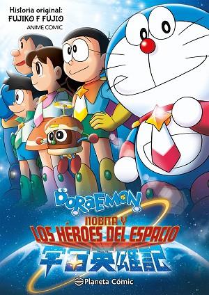 DORAEMON: NOBITA Y LOS HÉROES DEL ESPACIO | 9788411617345 | FUJIO, FUJIKO F. | Llibres Parcir | Llibreria Parcir | Llibreria online de Manresa | Comprar llibres en català i castellà online