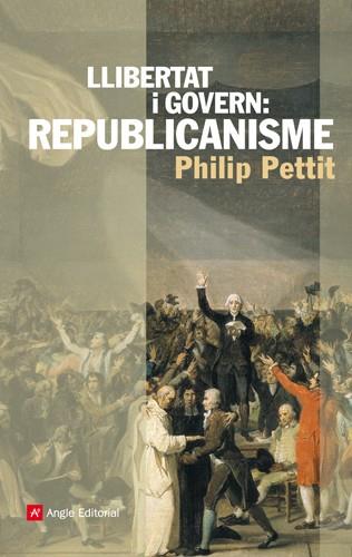 LLIBERTAT GOVERN I REPUBLICANISME | 9788492758838 | PETTIT PHILIP | Llibres Parcir | Llibreria Parcir | Llibreria online de Manresa | Comprar llibres en català i castellà online