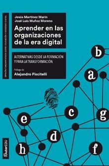 APRENDER EN LAS ORGANIZACIONES DE LA ERA DIGITAL | 9788491801153 | MARTÍNEZ MARÍN, JESÚS/MUÑOZ MORENO, JOSÉ LUIS | Llibres Parcir | Llibreria Parcir | Llibreria online de Manresa | Comprar llibres en català i castellà online