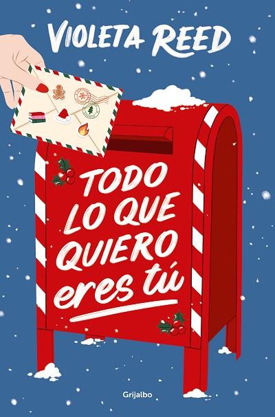 TODO LO QUE QUIERO ERES TÚ | 9788425368561 | REED, VIOLETA | Llibres Parcir | Llibreria Parcir | Llibreria online de Manresa | Comprar llibres en català i castellà online