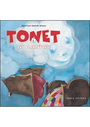 TONET I EL CAÇANUVOLS | 9788496366329 | ALEIX CORT TONIA R ALVAREZ | Llibres Parcir | Llibreria Parcir | Llibreria online de Manresa | Comprar llibres en català i castellà online