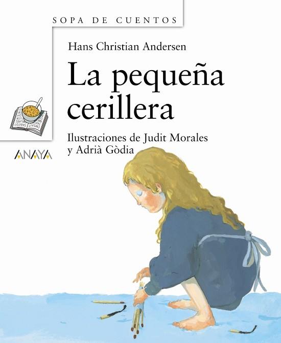 LA PEQUEñA CERILLERA | 9788466744348 | ANDERSEN, HANS CHRISTIAN | Llibres Parcir | Llibreria Parcir | Llibreria online de Manresa | Comprar llibres en català i castellà online