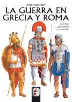 LA GUERRA EN GRECIA Y ROMA | 9788494392245 | CONNOLLY, PETER | Llibres Parcir | Llibreria Parcir | Llibreria online de Manresa | Comprar llibres en català i castellà online