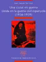 LLEIDA EN LA GUERRA CIVIL ESPANYOLA 1936 1939 | 9788484154488 | SAGUES | Llibres Parcir | Llibreria Parcir | Llibreria online de Manresa | Comprar llibres en català i castellà online