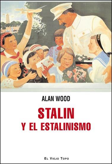 STALIN Y EL ESTALINISMO | 9788415216551 | WOOD, ALAN | Llibres Parcir | Llibreria Parcir | Llibreria online de Manresa | Comprar llibres en català i castellà online