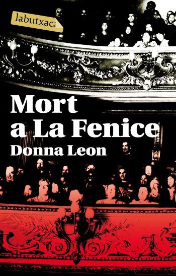 MORT A LA FENICE labutxaca | 9788496863149 | LEON DONNA | Llibres Parcir | Librería Parcir | Librería online de Manresa | Comprar libros en catalán y castellano online