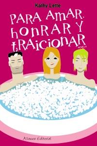 PARA AMAR HONRAR Y TRAICIONAR | 9788420650531 | KATHY LETTE | Llibres Parcir | Llibreria Parcir | Llibreria online de Manresa | Comprar llibres en català i castellà online