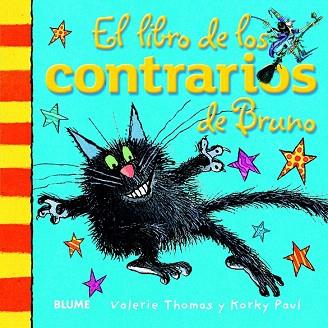 EL LIBRO DE LOS CONTRARIOS DE BRUNO (BRUJA BRUNILDA/CARTON) | 9788498017519 | THOMAS, VALERIE/PAUL, KORKY | Llibres Parcir | Llibreria Parcir | Llibreria online de Manresa | Comprar llibres en català i castellà online