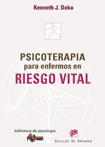 PSICOTERAPIA PARA ENFERMOS EN RIESGO VITAL | 9788433023834 | DOKA KENNETH | Llibres Parcir | Llibreria Parcir | Llibreria online de Manresa | Comprar llibres en català i castellà online