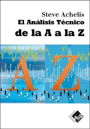 EL ANALISIS TECNICO DE LA A A LA Z | 9788497450843 | ACHELIS 59000149 | Llibres Parcir | Llibreria Parcir | Llibreria online de Manresa | Comprar llibres en català i castellà online