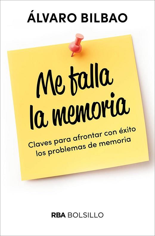 ME FALLA LA MEMORIA | 9788491872467 | BILBAO ÁLVARO | Llibres Parcir | Llibreria Parcir | Llibreria online de Manresa | Comprar llibres en català i castellà online