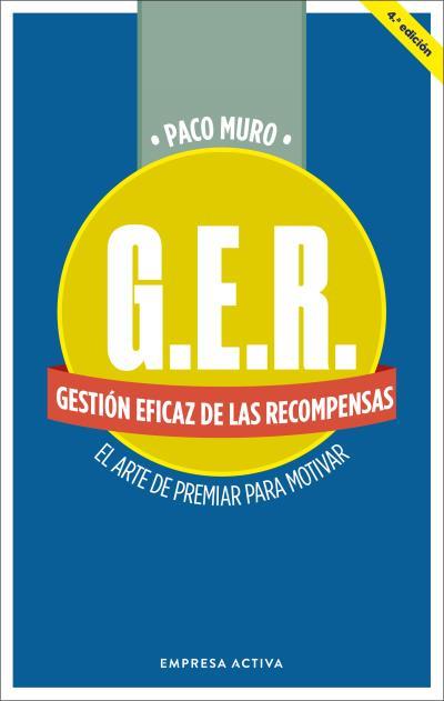 GER GESTIÓN EFICAZ DE LAS RECOMPENSAS | 9788418308031 | MURO, PACO | Llibres Parcir | Llibreria Parcir | Llibreria online de Manresa | Comprar llibres en català i castellà online