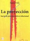 LA PROYECCIÓN | 9788493757670 | SAMI-ALI | Llibres Parcir | Librería Parcir | Librería online de Manresa | Comprar libros en catalán y castellano online