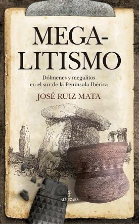 MEGALITISMO | 9788417229627 | RUIZ MATA, JOSé | Llibres Parcir | Llibreria Parcir | Llibreria online de Manresa | Comprar llibres en català i castellà online