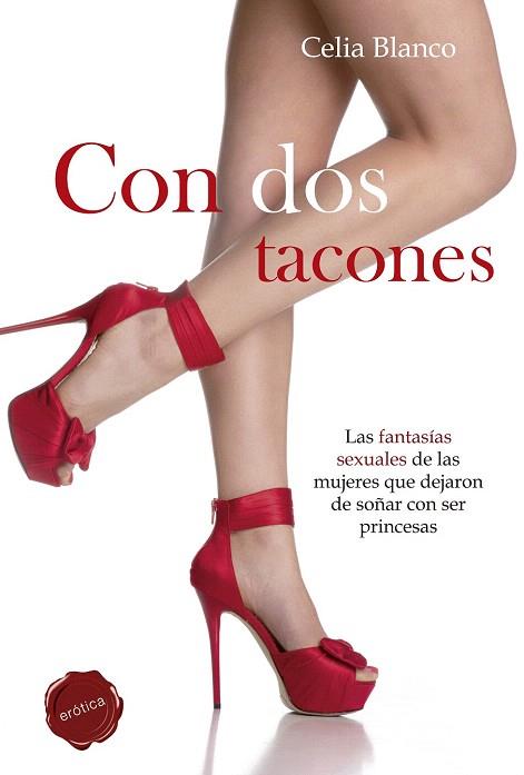 CON DOS TACONES | 9788490600153 | BLANCO, CELIA | Llibres Parcir | Llibreria Parcir | Llibreria online de Manresa | Comprar llibres en català i castellà online