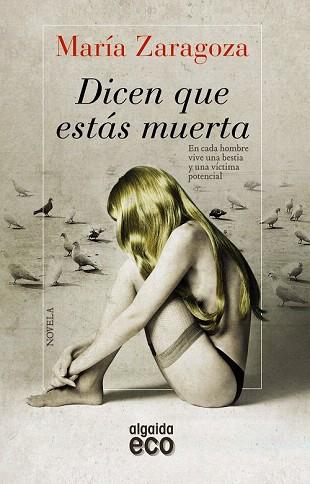 Dicen que estás muerta | 9788498778632 | Zaragoza Hidalgo, María | Llibres Parcir | Llibreria Parcir | Llibreria online de Manresa | Comprar llibres en català i castellà online