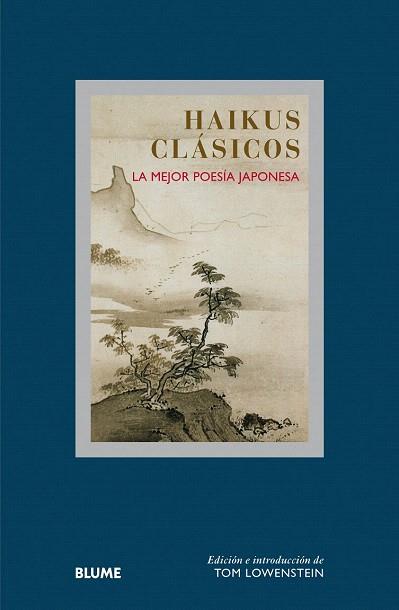 COL. SABIDURÍA. HAIKUS CLÁSICOS | 9788498018424 | LOWENSTEIN, TOM/CLEARE, JOHN | Llibres Parcir | Llibreria Parcir | Llibreria online de Manresa | Comprar llibres en català i castellà online