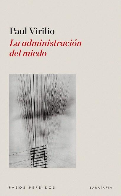 La administración del miedo | 9788492979257 | Virilio, Paul | Llibres Parcir | Llibreria Parcir | Llibreria online de Manresa | Comprar llibres en català i castellà online