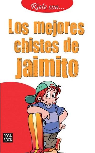 Ríete con… Los mejores chistes de Jaimito | 9788499171920 | Anónimo | Llibres Parcir | Llibreria Parcir | Llibreria online de Manresa | Comprar llibres en català i castellà online