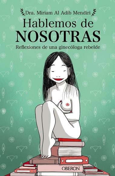 HABLEMOS DE NOSOTRAS | 9788441543577 | AL ADIB MENDIRI, MIRIAM | Llibres Parcir | Llibreria Parcir | Llibreria online de Manresa | Comprar llibres en català i castellà online