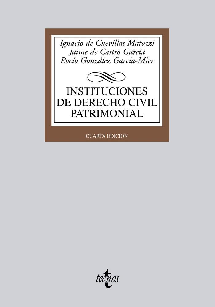 INSTITUCIONES DE DERECHO CIVIL PATRIMONIAL | 9788430953394 | CUEVILLAS MATOZZI, IGNACIO / CASTRO GARCÍA, JAIME DE / GONZÁLEZ GARCÍA-MIER, ROCÍO | Llibres Parcir | Llibreria Parcir | Llibreria online de Manresa | Comprar llibres en català i castellà online