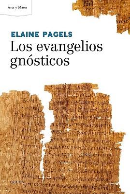 LOS EVANGELIOS GNÓSTICOS | 9788498928211 | ELAINE PAGELS | Llibres Parcir | Llibreria Parcir | Llibreria online de Manresa | Comprar llibres en català i castellà online